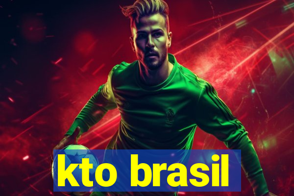 kto brasil